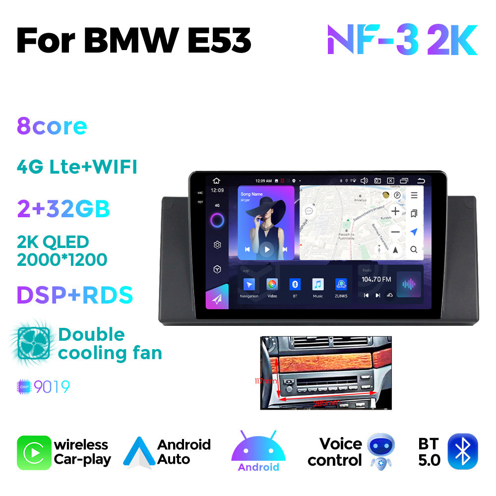 NaviFly NF Series Android 14 8G+256G 2K QLED screen CarPlay Auto DSP RDS 4GLte WIFI For BMW E53 9inch