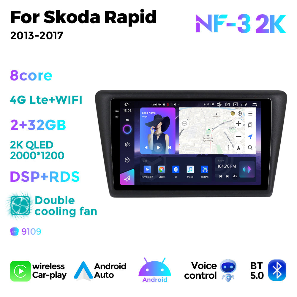 NaviFly NF Series Android 14 8G+256G 2K QLED screen CarPlay Auto DSP RDS 4GLte WIFI For Skoda Rapid 2013-2017 9inch